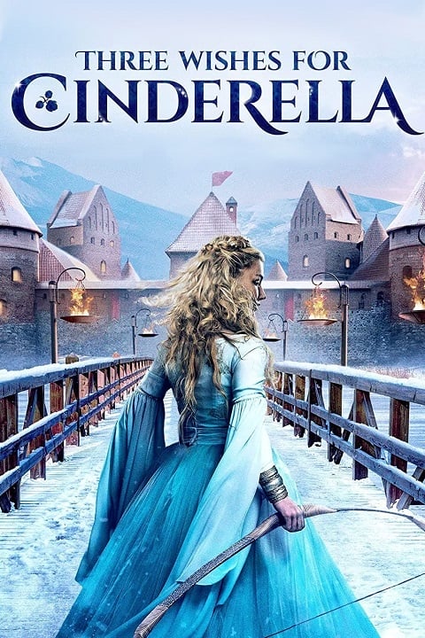  2021 Three Wishes For Cinderella 