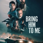 دانلود فیلم او را نزد من بیاور 2023