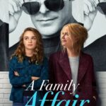 دانلود فیلم یک رابطه خانوادگی 2024
