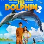 دانلود فیلم برنی دلفین 2 2019