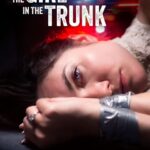 دانلود فیلم دختری در صندوق عقب 2024