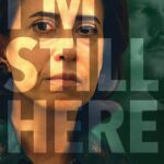 دانلود فیلم هنوز اینجا هستم 2024